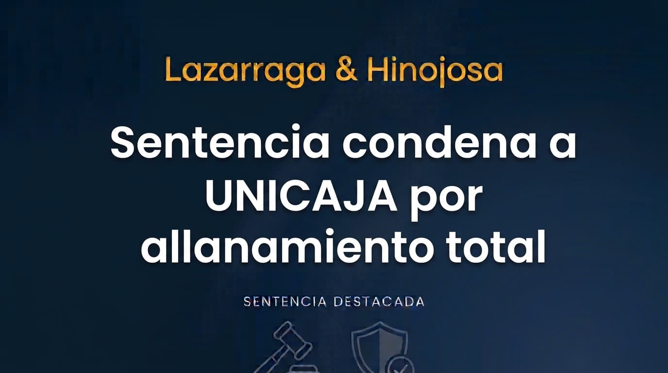 Sentencia condena a UNICAJA por allanamiento total