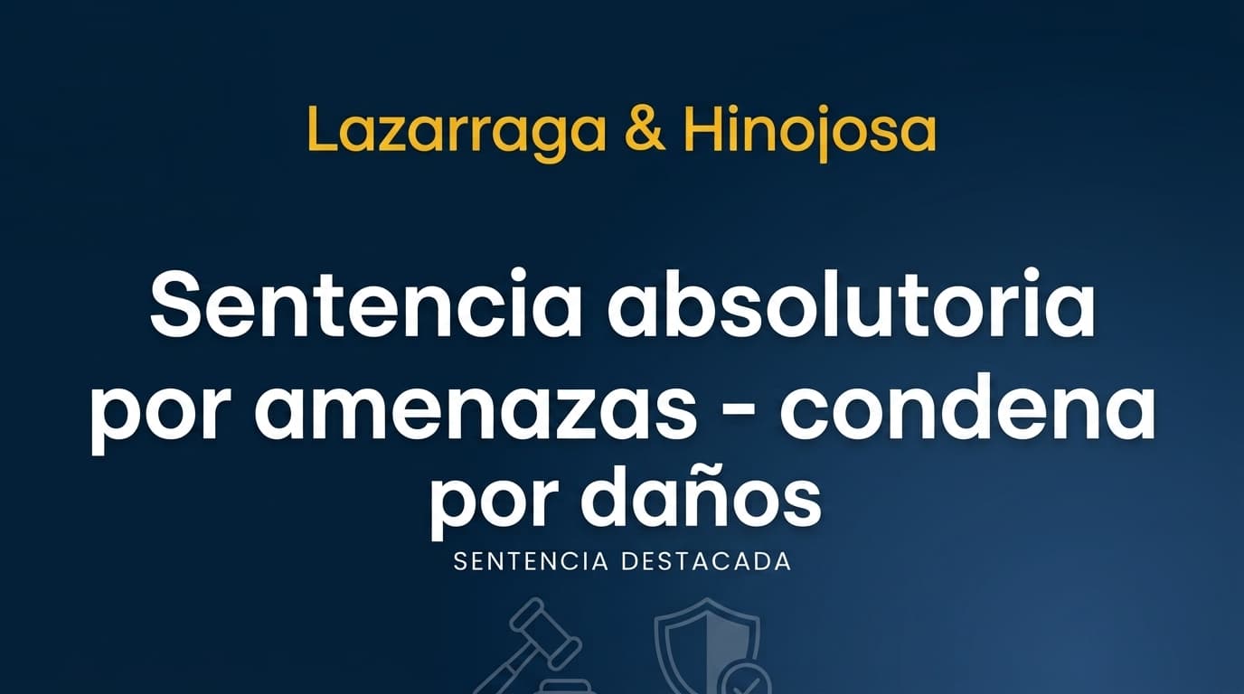 Sentencia absolutoria por amenazas – condena por daños