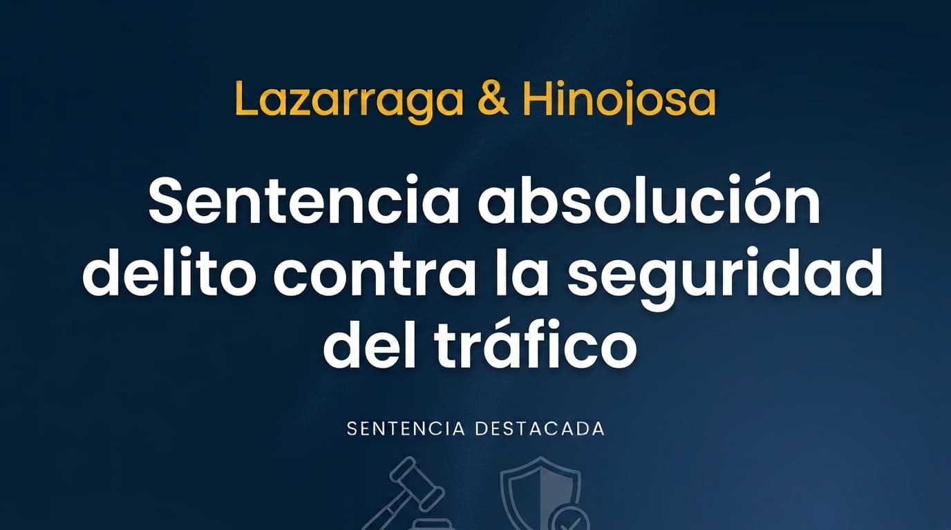 Sentencia absolución delito contra la seguridad del trafico