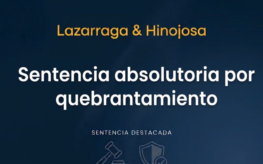 Sentencia absolutoria por quebrantamiento