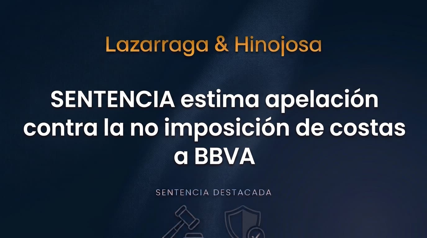 Sentencia estima apelación contra la no imposición de costas a BBVA